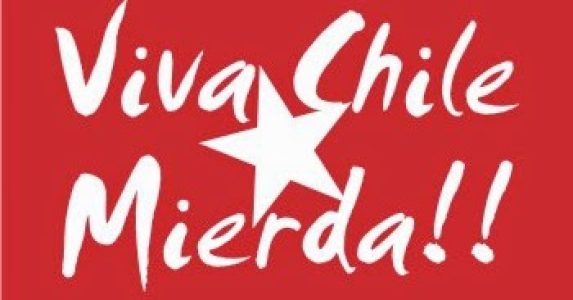 Chile. «¡¡Viva Chile, Mierda!!